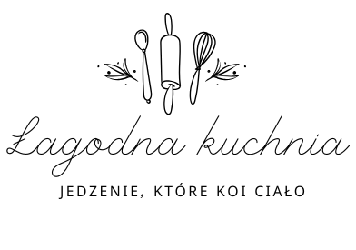 Łagodna kuchnia